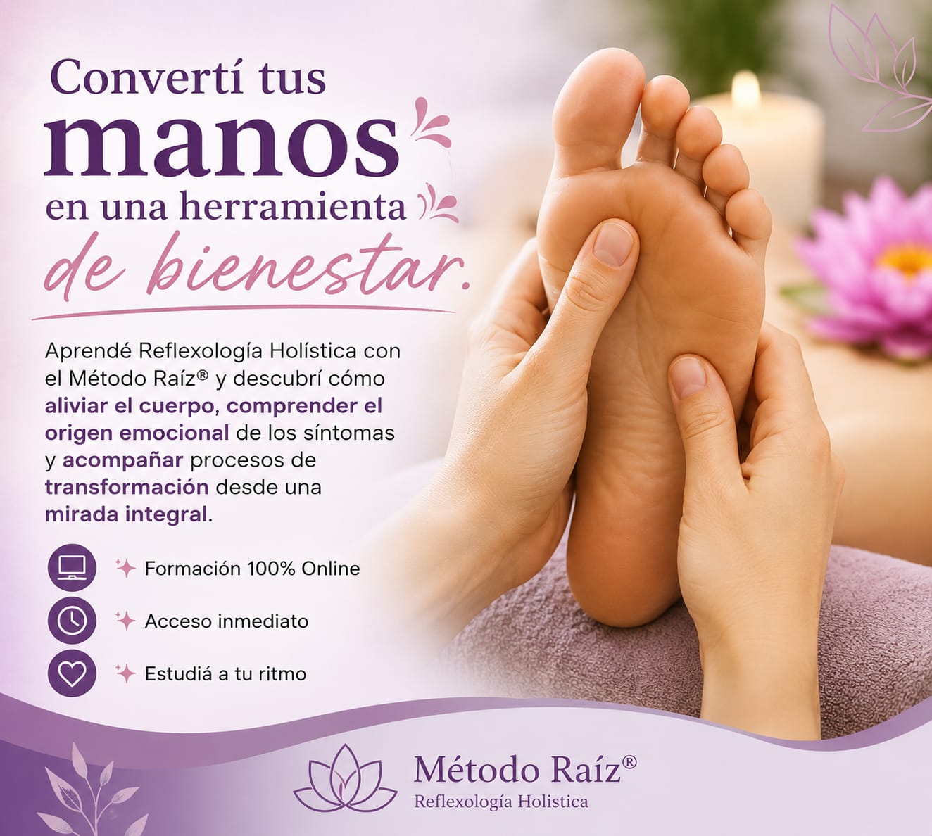 FORMACIÓN EN REFLEXOLOGÍA HOLÍSTICA – MÉTODO RAÍZ® 👣